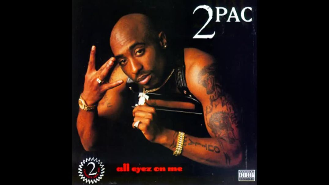 2Pac - All Eyez On Me