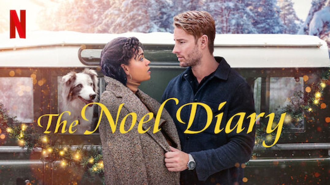 The Noel Diary 2022 Film me titra Shqip