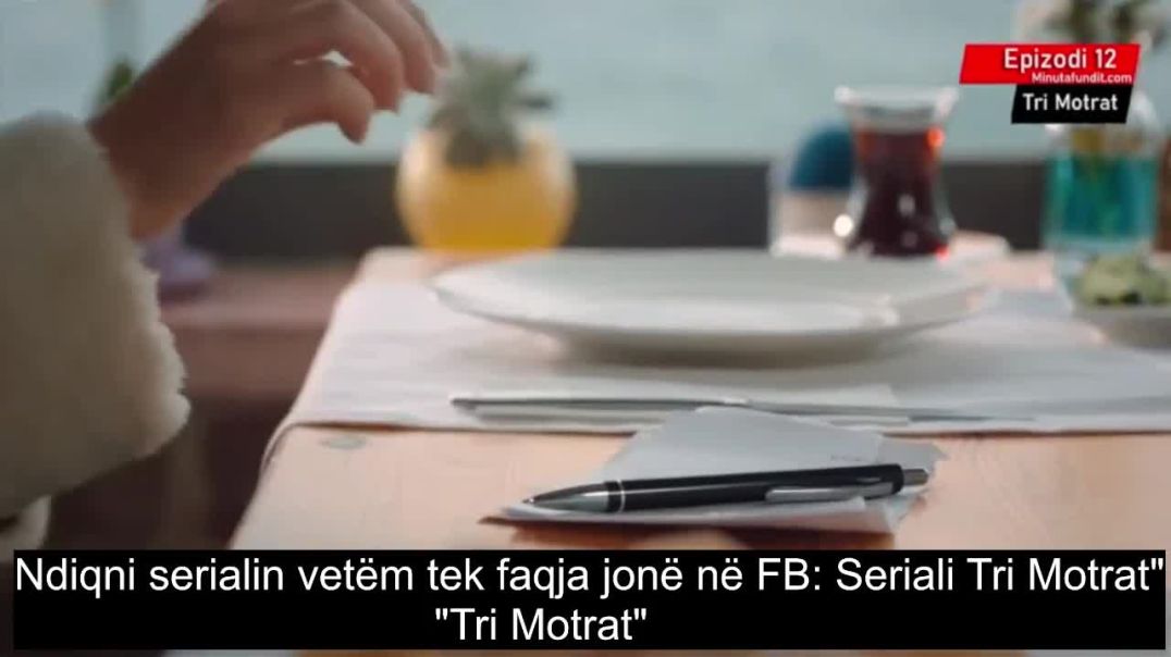 ⁣Tri Motrat - Episodi 11 Pjesa 2