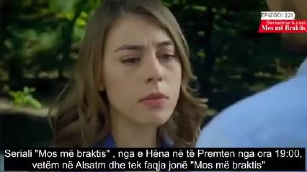 Mos më braktis Episodi 221 01.05.2023