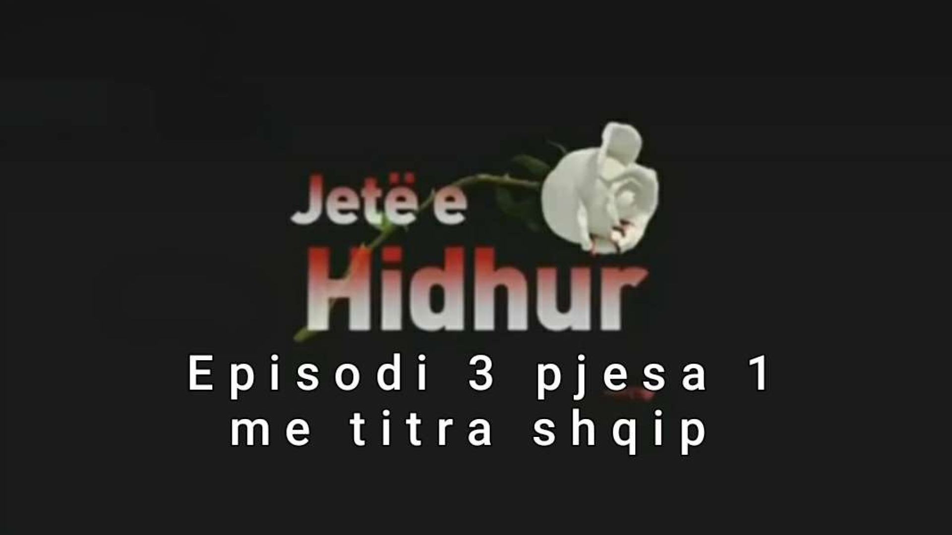 ⁣Jeta e hidhur episodi 3 pjesa 1 me titra shqip