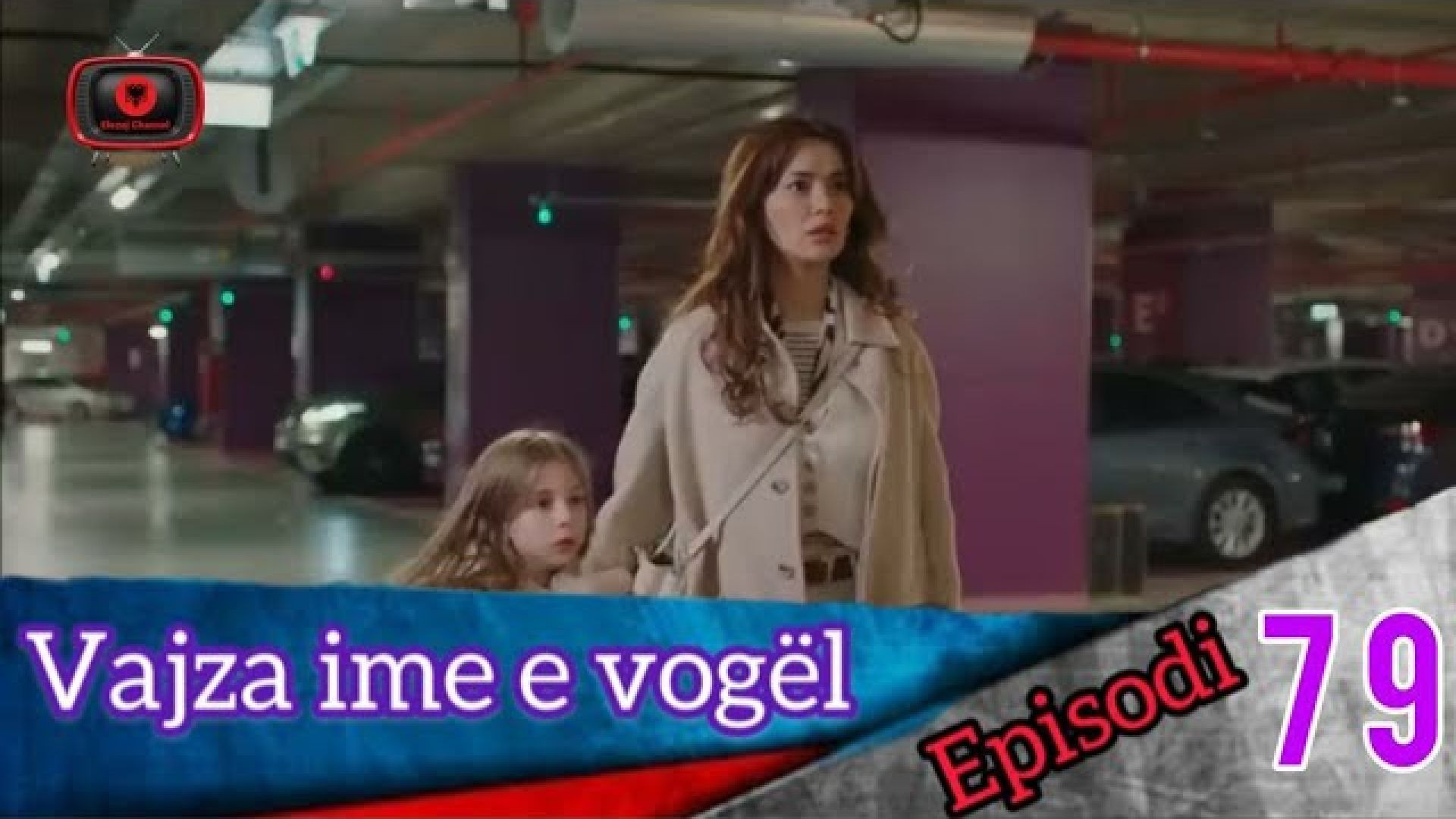 Vajza ime e Vogel - Episodi 79