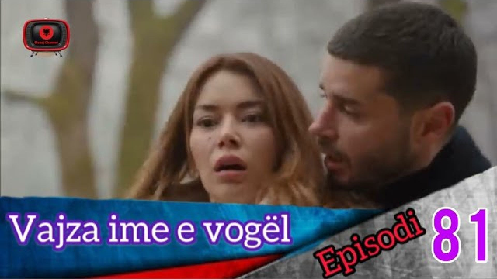 Vajza ime e Vogel - Episodi 81