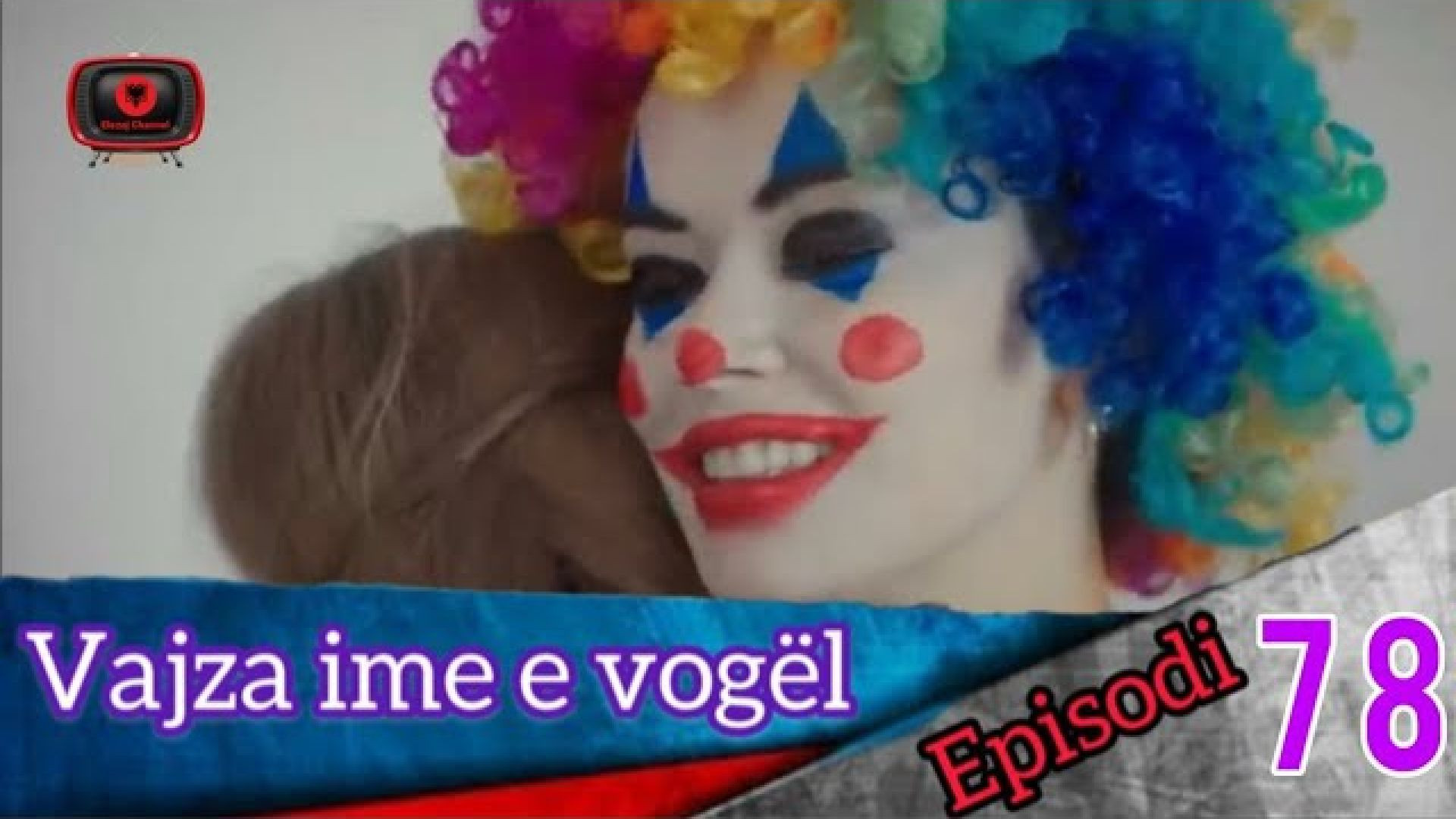 Vajza ime e vogel - Episodi 78