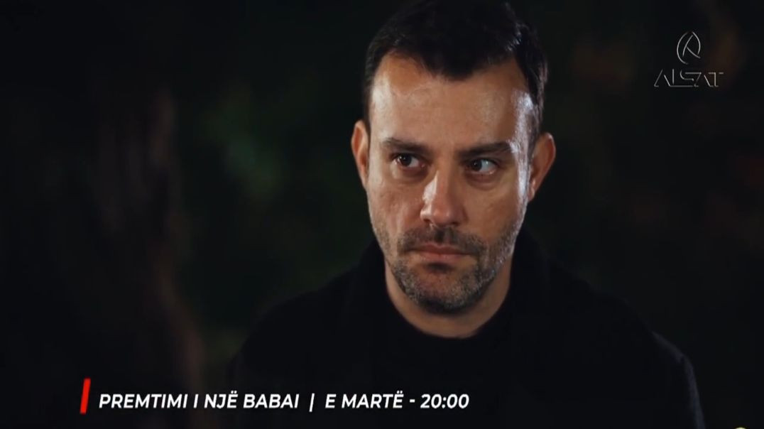 ⁣Premtimi i një babai - Promo Episodi 47